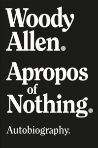 جدیدترین کتاب وودی آلن Apropos of Nothing